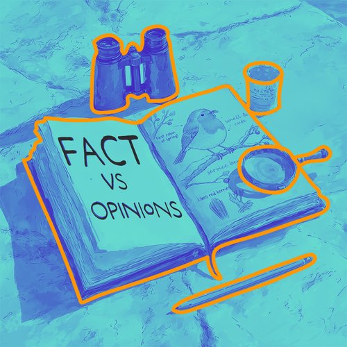 Facts vs Opinion